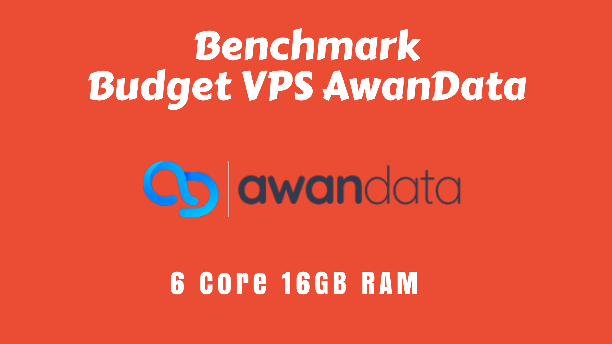 Benchmark Budget VPS Awandata