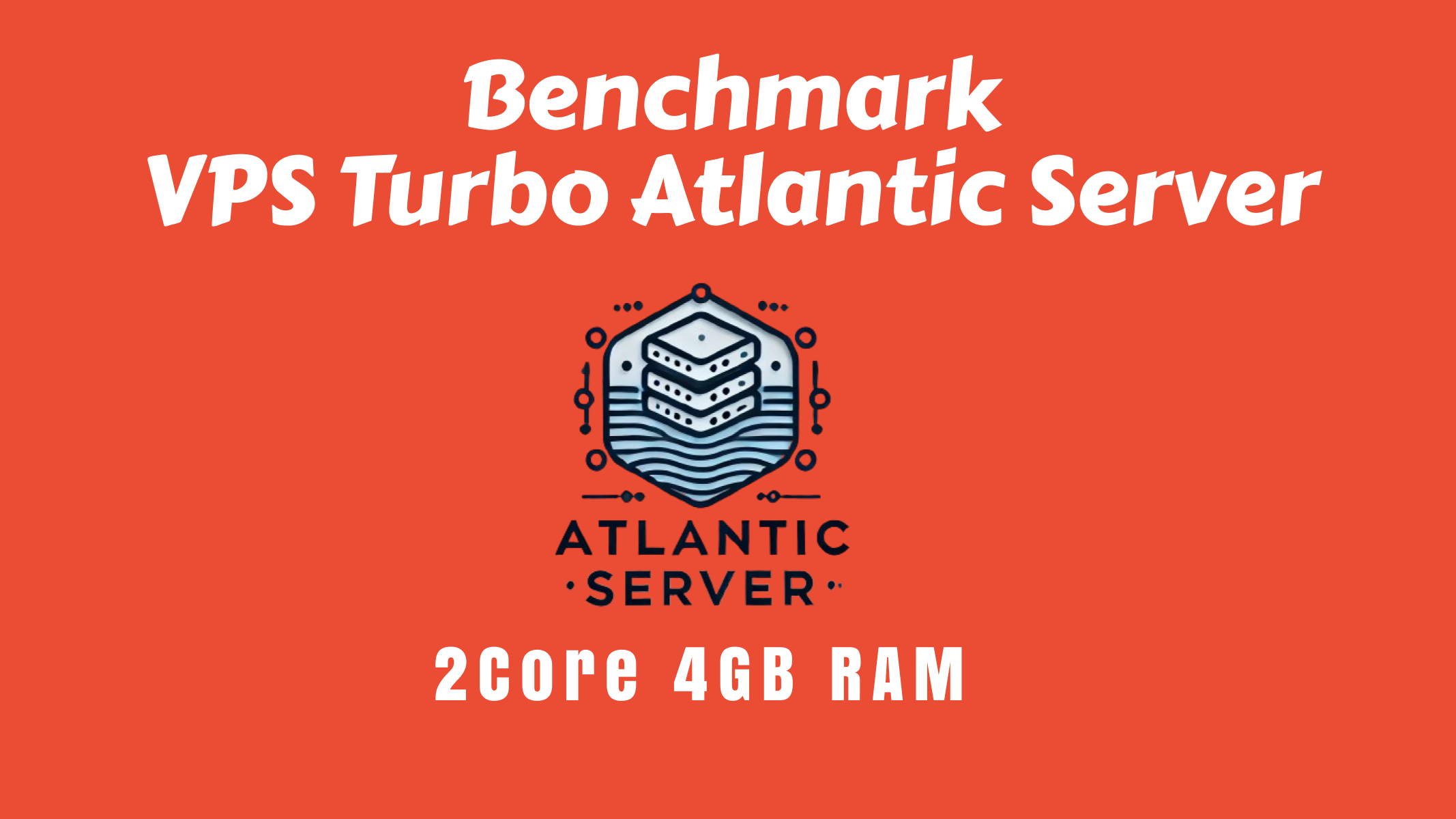 Benchmark VPS Turbo Atlantic Server 2 CPU 4 GB RAM