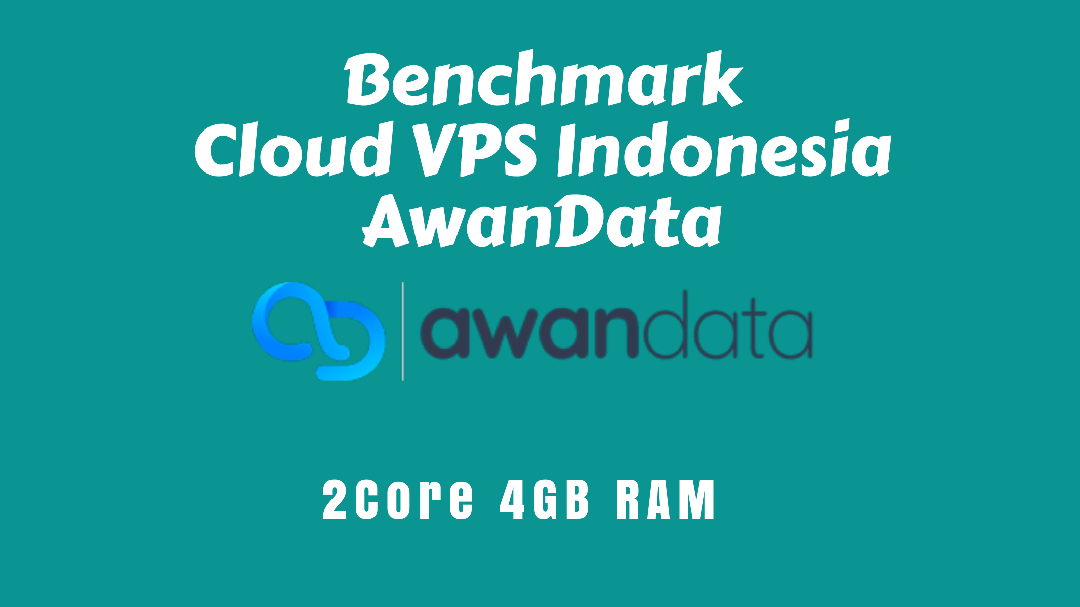 benchmark cloud vps indonesia awandata