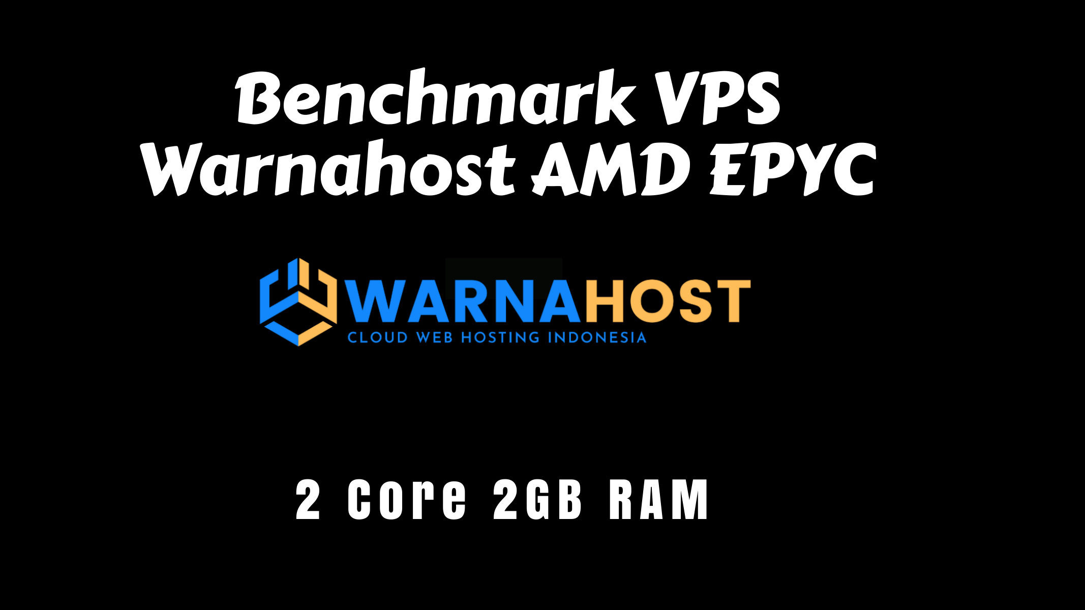 benchmark vps amd epyc warnahost
