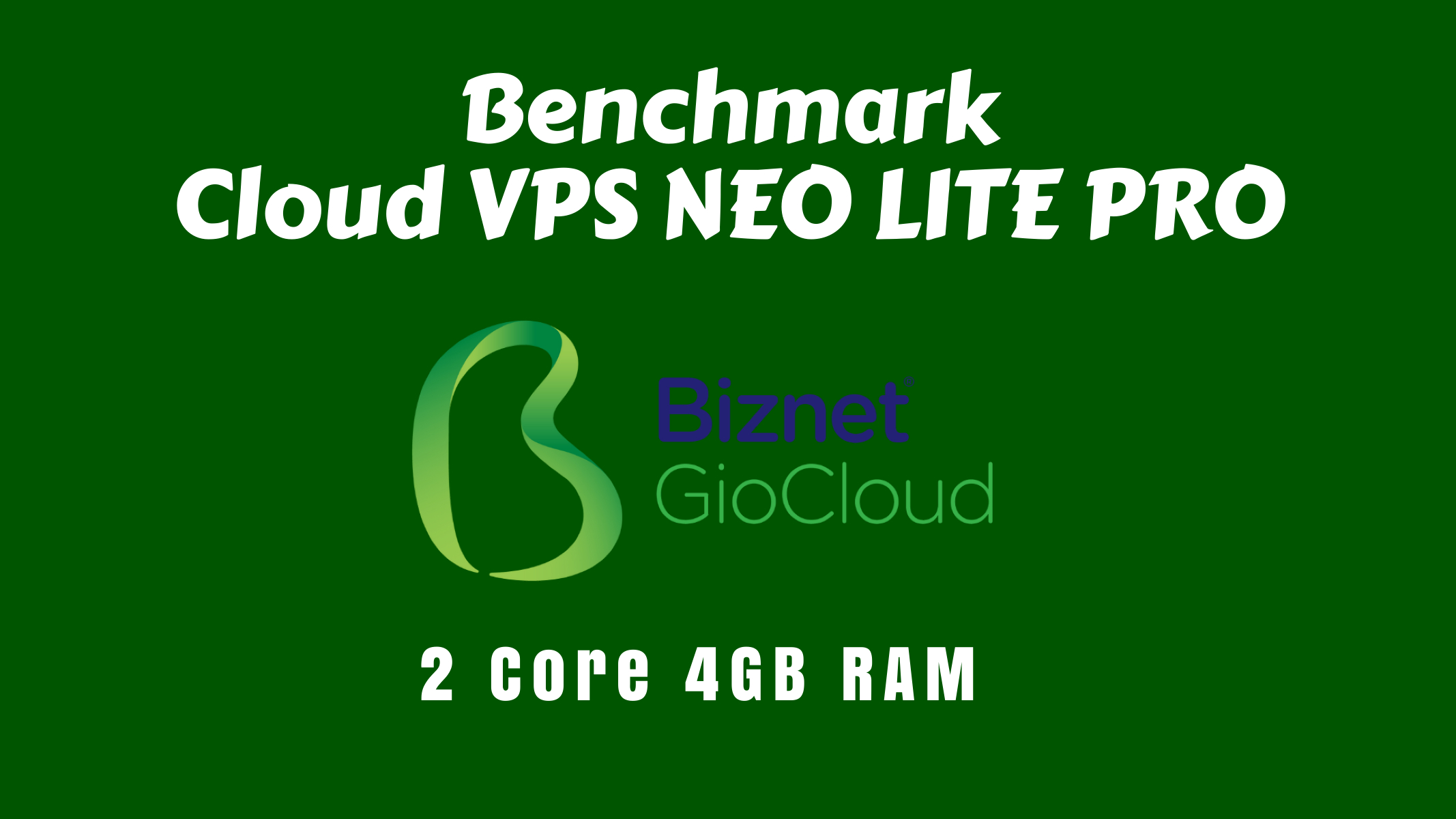 benchmark vps neo lite pro biznet gio cloud